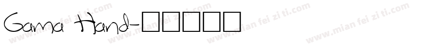 Gama Hand字体转换